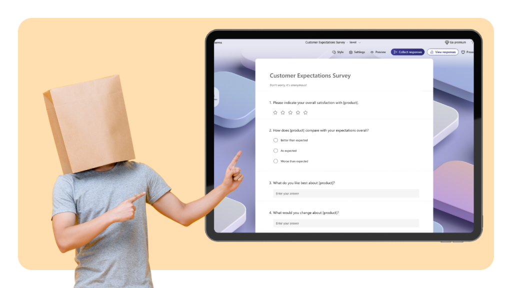 Create Anonymous Google Survey.