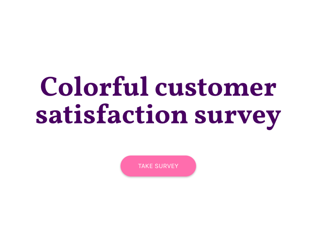 Customer Satisfaction Survey Template.